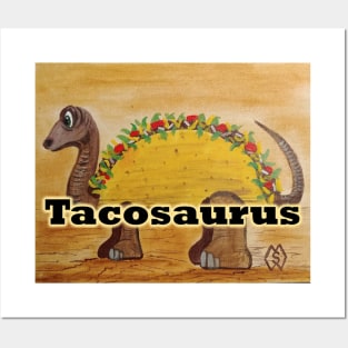 Tacosaurus fun Posters and Art